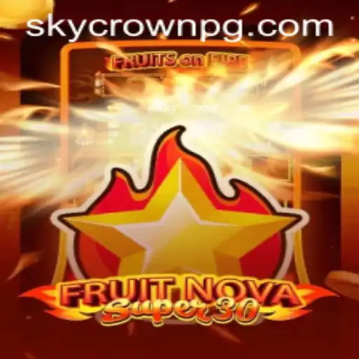 Exploring FruitrNovaSupe30: A Thrilling Adventure in Online Gaming